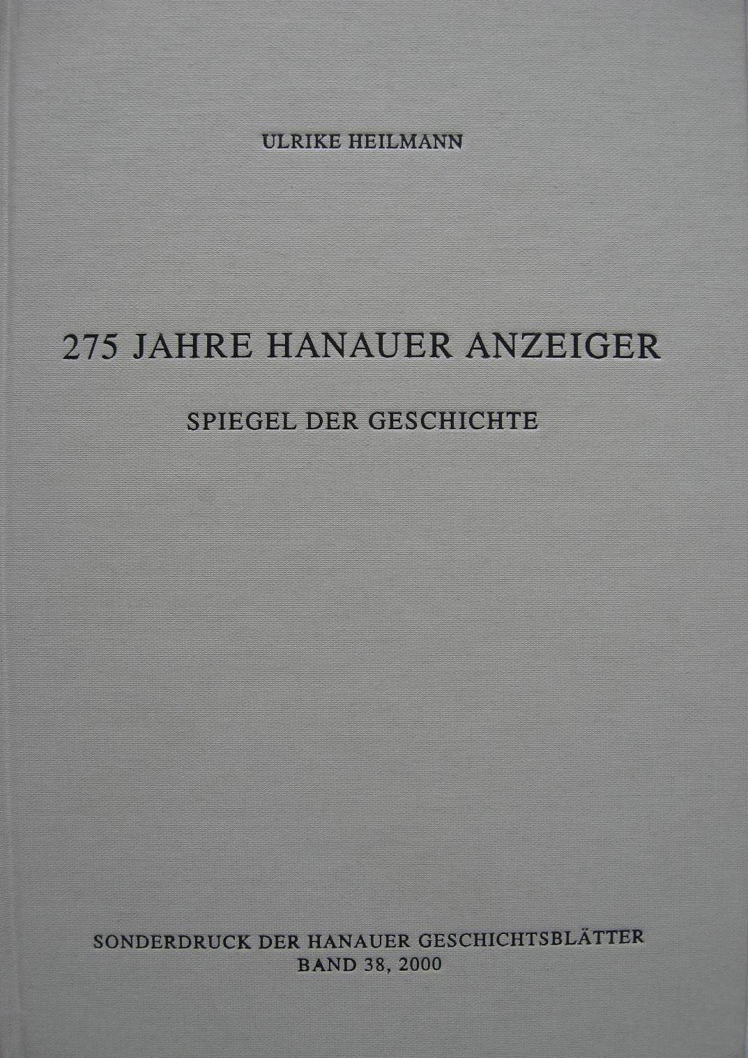 275 Jahre Hanauer Anzeiger. Spiegel der Geschichte Books