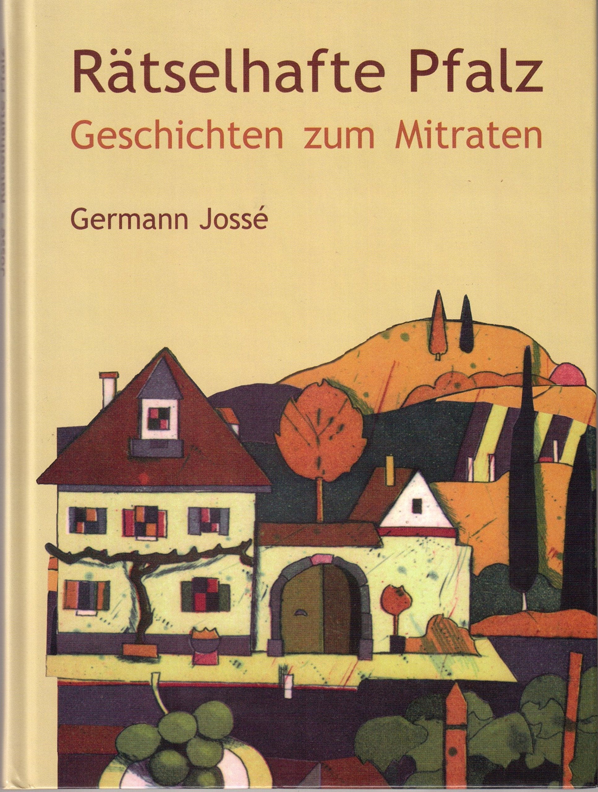 Rätselhafte Pfalz: Geschichten zum Mitraten. Band 1 Books