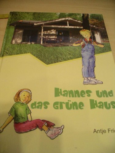 Hannes und das Grüne Haus Books
