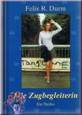 Die Zugbegleiterin Crime & Thrillers