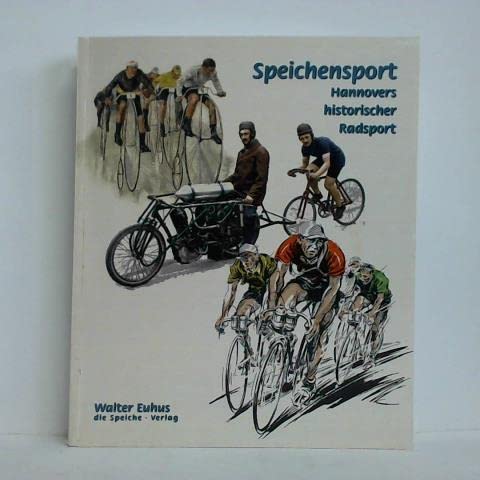Speichensport: Hannnovers historischer Radsport Leisure & Fun