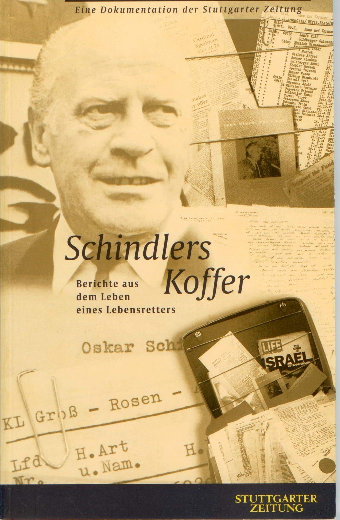 Schindlers Koffer -Berichte aus dem Leben eines lebensretters- Books