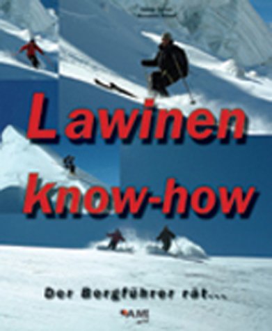 Product Image: Lawinen Know-how. Der Bergführer rät...