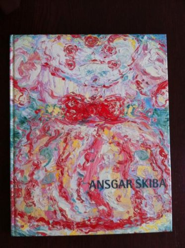 Ansgar Skiba: Malerei. Tortenstücke, Kleider, Cocktails Books