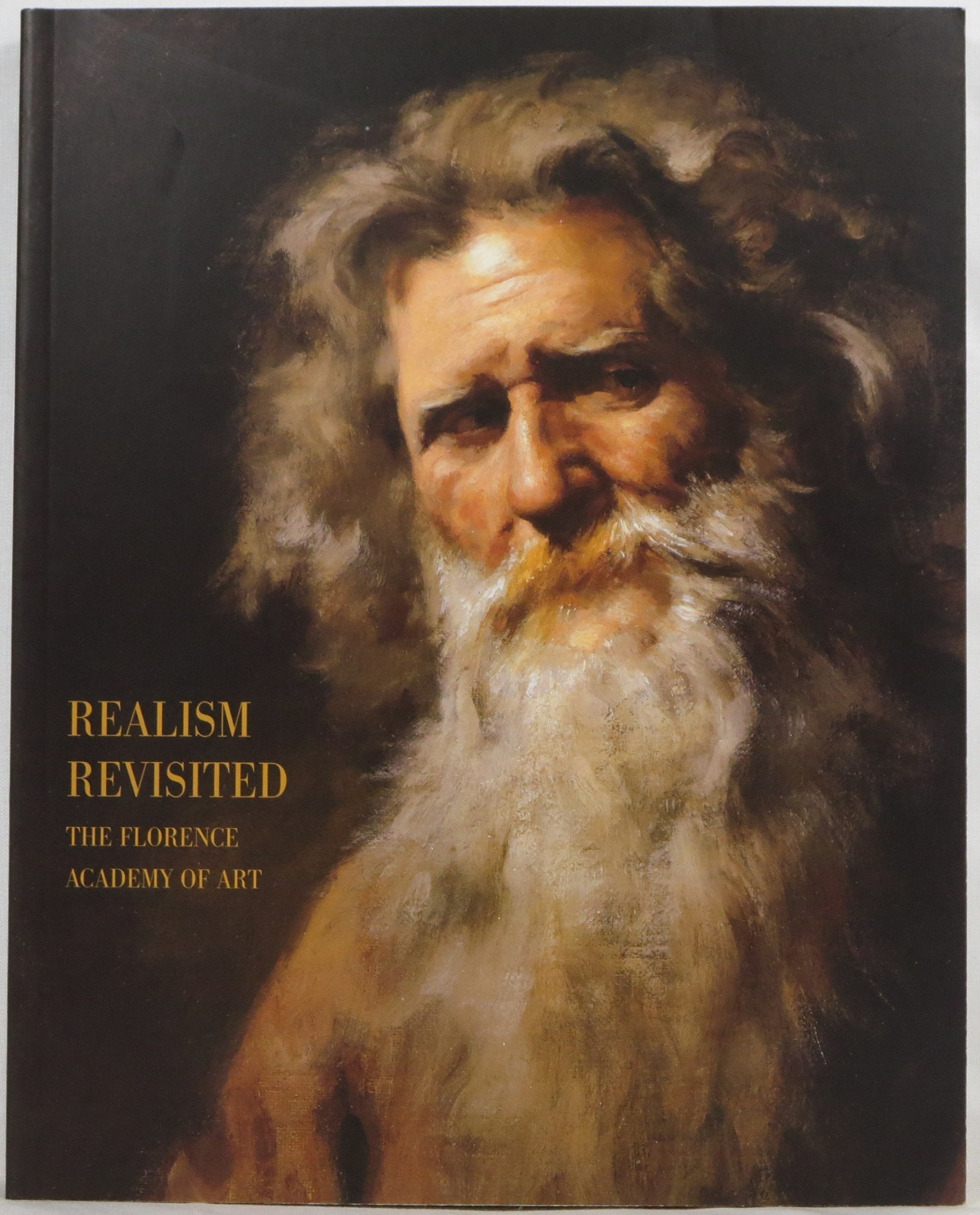 Realism Revisited: The Florence Academy of Art book