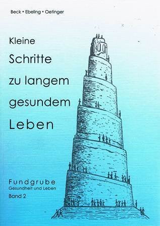 Kleine Schritte zu langem gesundem Leben Books