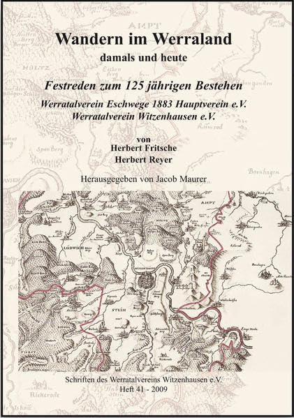 Wandern im Werraland - damals und heute: Festreden zum 125jährigen Bestehen (WTV Schriftenreihe) - Reyer, Herbert book