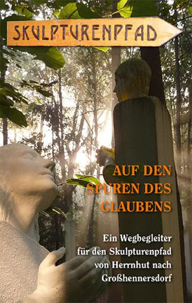 Auf den Spuren des Glaubens: Ein Wegbegleiter Leisure, Home & Garden