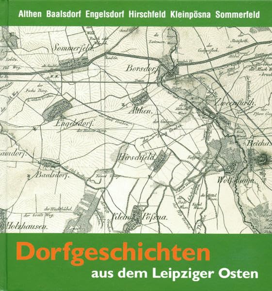 Dorfgeschichten aus dem Leipziger Osten Politics & History