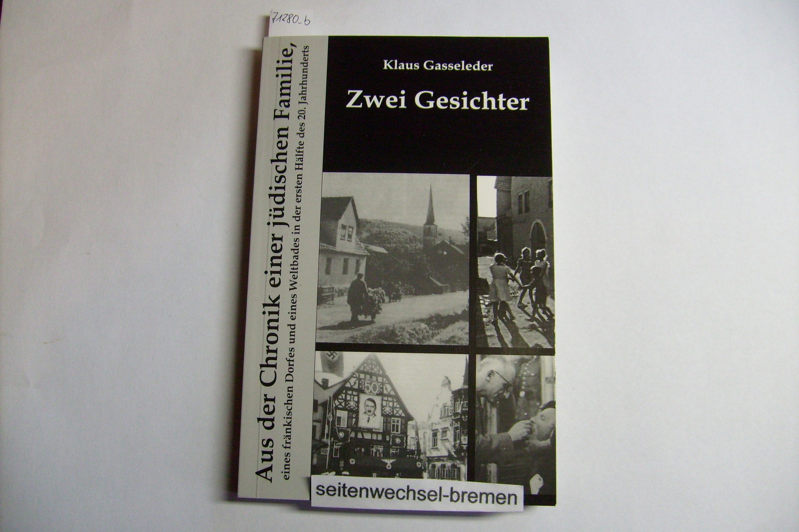 Zwei Gesichter. Aus der Chronik einer jüdischen Familie, eines fränkischen Dorfes und eines Weltbades in der ersten Hälfte des 20. Jahrhunderts Poetry
