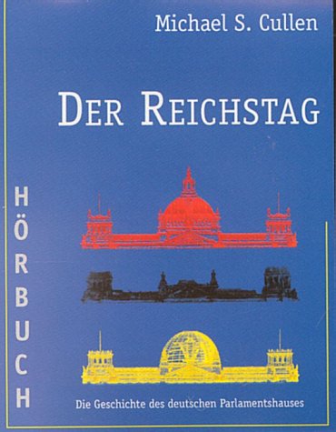 Der Reichstag. Die Biografie des deutschen Parlamentssitzes: Geschichte hautnah Film, Art & Culture