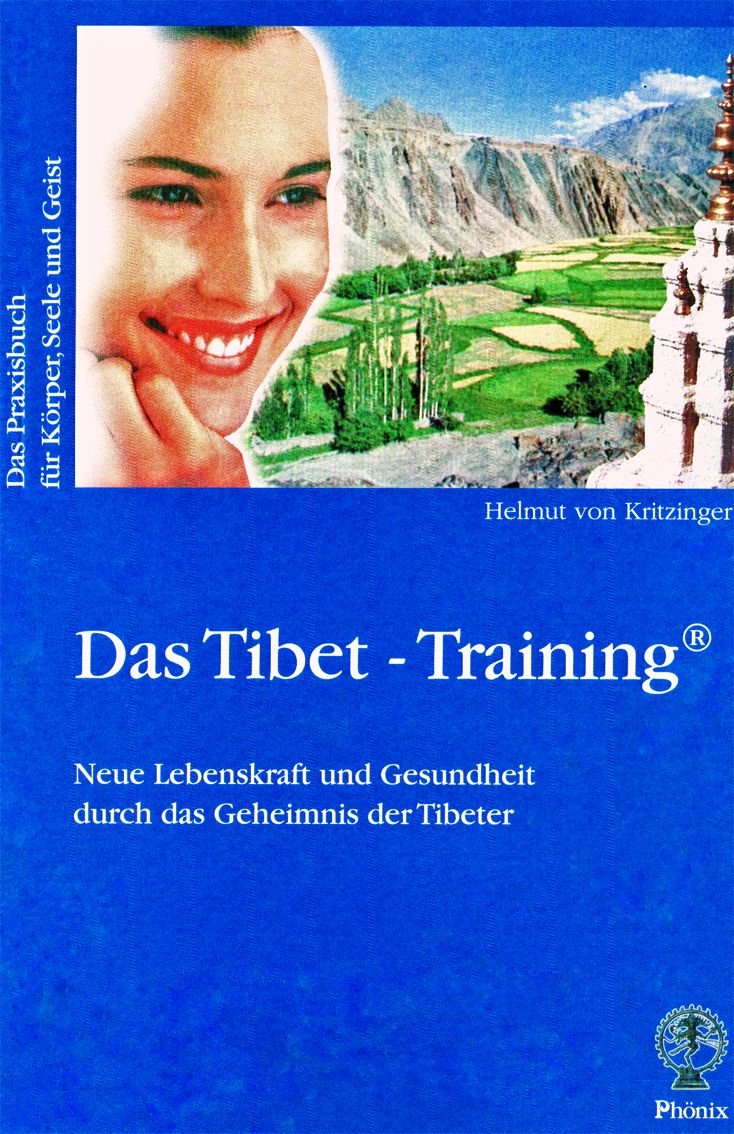 Das Tibet-Training Live. Neue Lebenskraft und Gesundheit durch das Geheimnis der Tibeter Books
