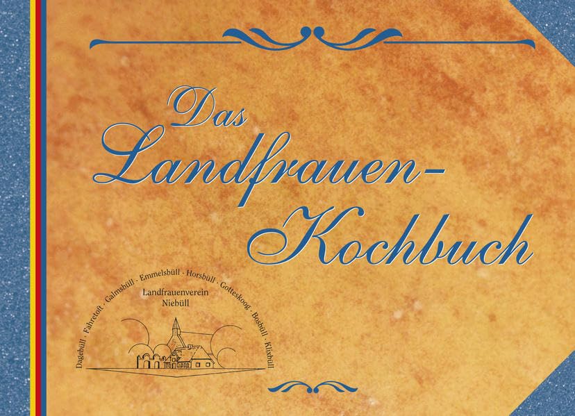 Das Landfrauen-Kochbuch Cooking & Enjoying