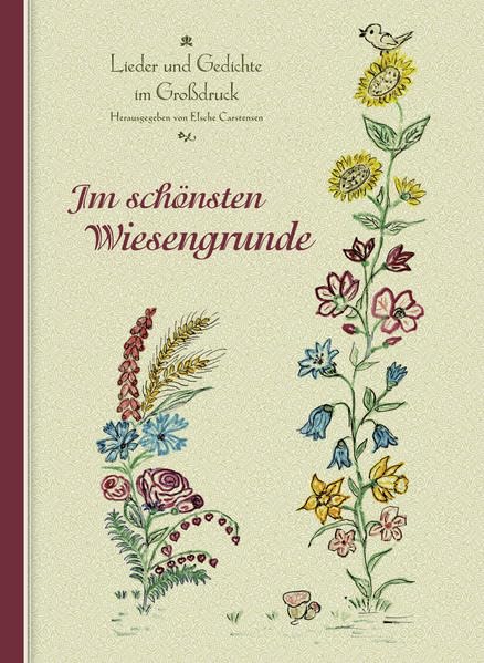 Im schönsten Wiesengrunde: Lieder und Gedichte im Großdruck Sheet Music