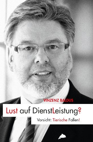 Lust auf DienstLeistung?: Vorsicht: Tierische Fallen! Law