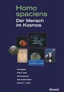 Homo spaciens: Der Mensch im Kosmos. Ein interdisziplinärer Ausblick auf Ursprung und Zukunft des Menschen im All Leisure, Home & Garden