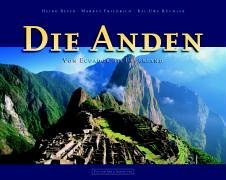 Die Anden: Von Ecuador bis Feuerland Travel