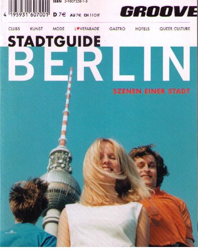 Product Image: Groove Stadtguide Berlin. Szenen einer Stadt