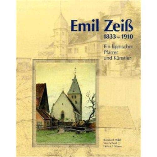 Emil Zeiß 1833-1910: Ein lippischer Pfarrer und Künstler Memories
