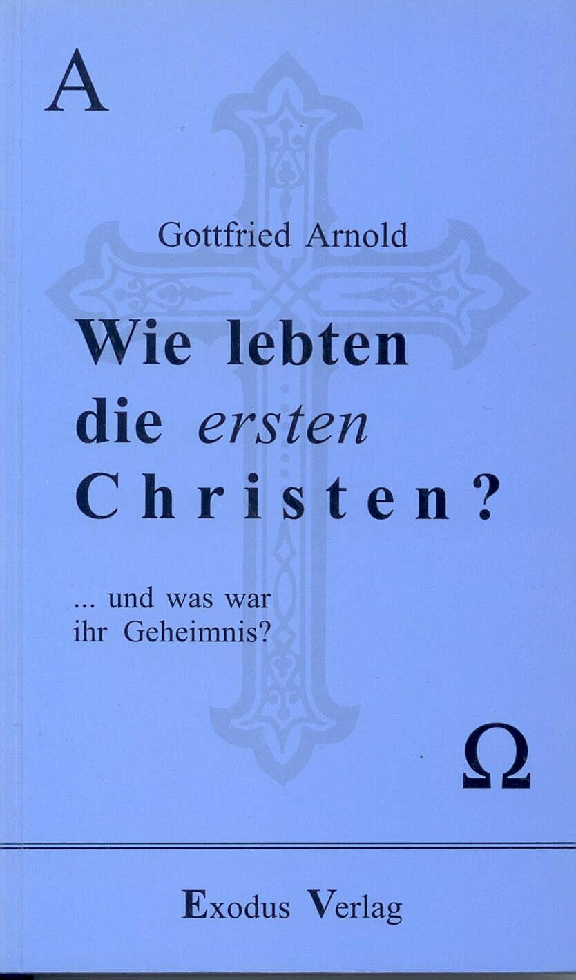 Wie lebten die ersten Christen?: ... und was war ihr Geheimnis? Politics & History books