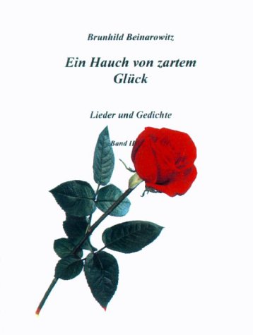 Ein Hauch von zartem Glück Poetry