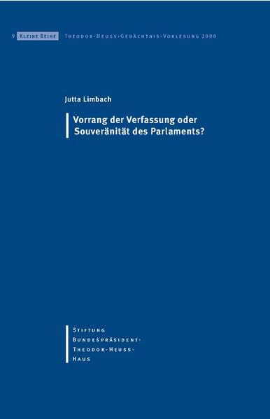 Vorrang der Verfassung oder Souveränität des Parlaments? (Kleine Reihe) Law