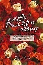 A Kiss a Day: 77 Andachten führen uns tiefer in das Hohelied und in Gottes Liebe Self-help