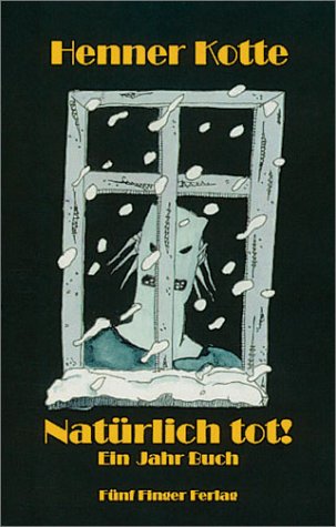 Natürlich tot! Ein Jahr Buch (Livre en allemand) Fiction