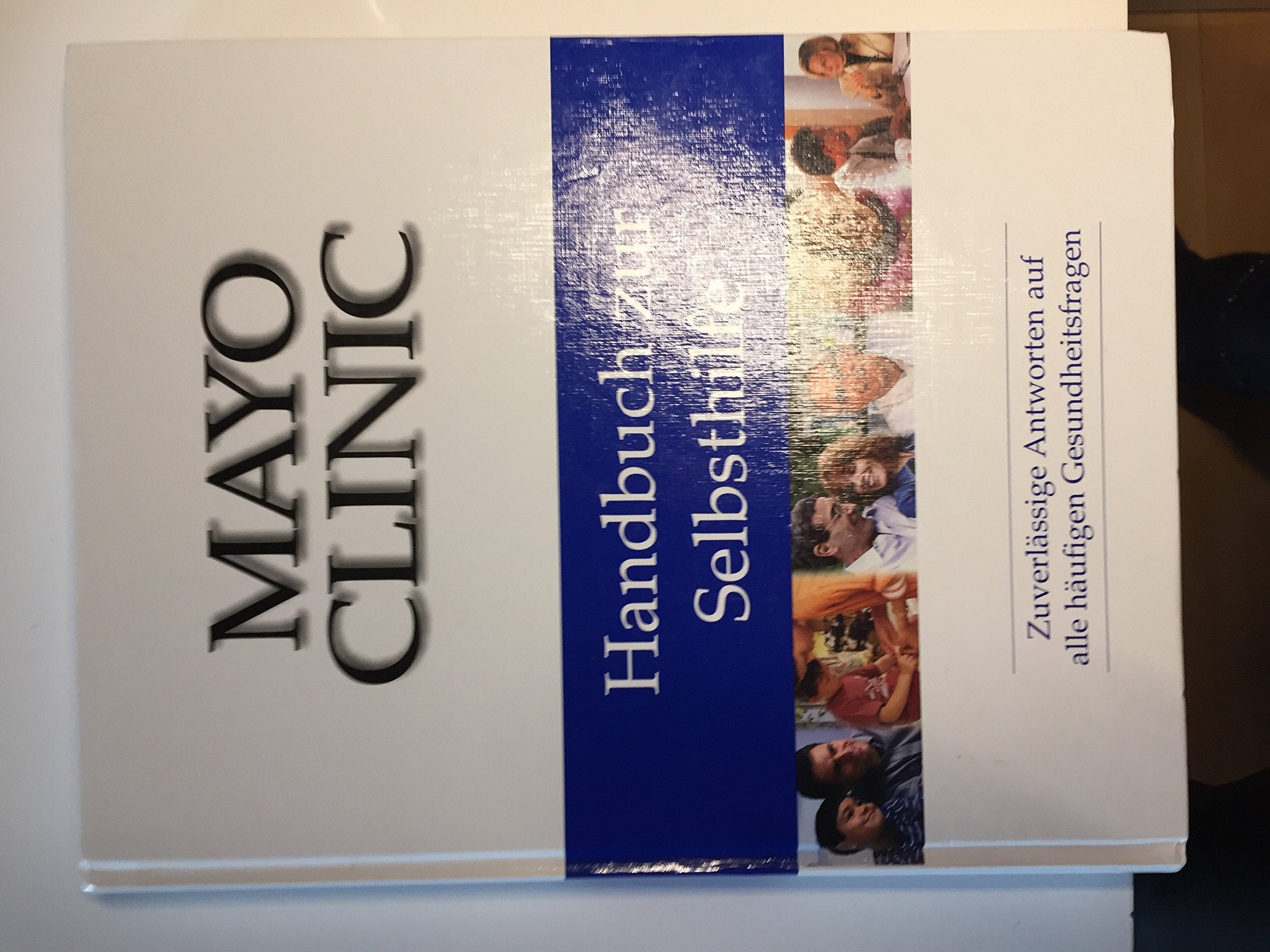 Handbuch zur Selbsthilfe: Zuverlässige Antworten auf alle häufigen Gesundheitsfragen Health, Nutrition & Fitness