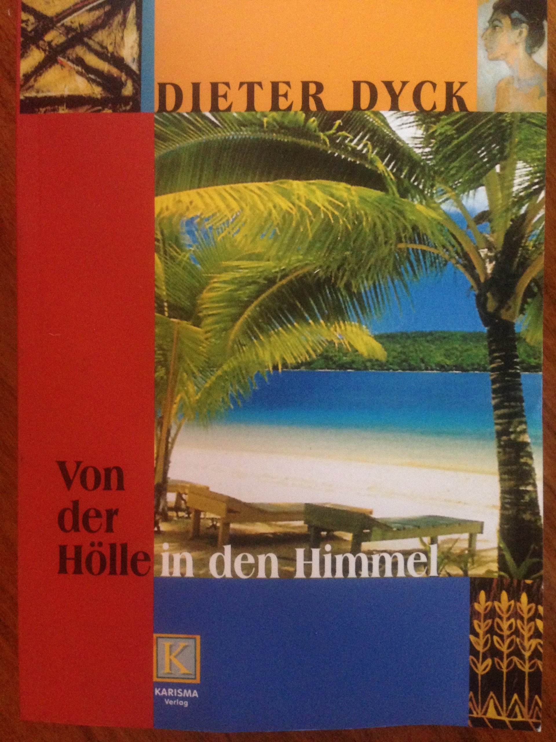 Von der Hölle in den Himmel Books