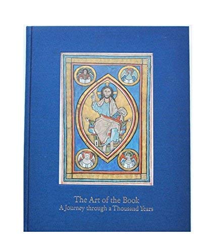 The Art of the Book from the Early Middle Ages to the Renaissance. A Journey through a Thousand Years. book