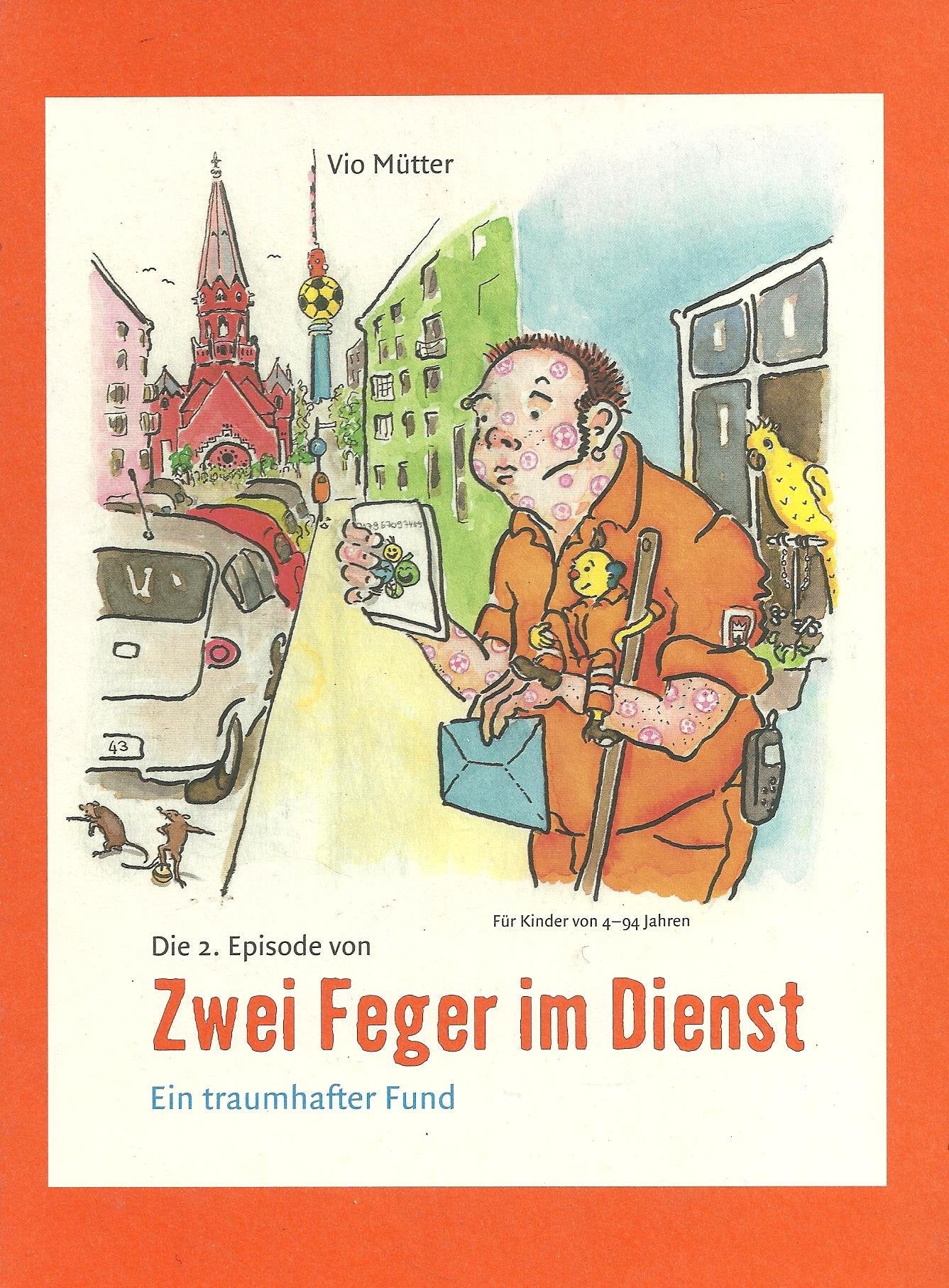 Zwei Feger im Dienst: Ein traumhafter Fund Novels & Short Stories for children