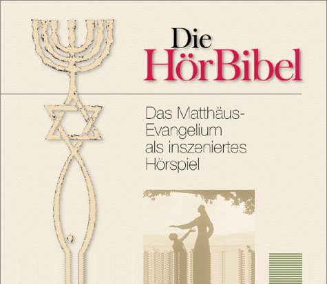 Die Hörbibel. Das Matthäus-Evangelium als inszeniertes Hörspiel. Religion & Esotericism
