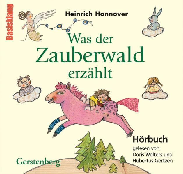 Was der Zauberwald erzählt: Von A wie Apfel bis M wie Maus. Gelesen von Doris Wolters und Hubertus Gertzen. Ungekürzt von A bis M Novels & Short Stories