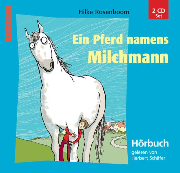 Ein Pferd namens Milchmann: Gelesen von Herbert Schäfer. Ungekürzte Lesung Novels & Short Stories