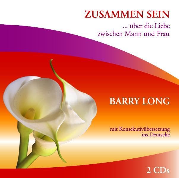 Zusammen Sein: ...über die Liebe zwischen Mann und Frau Partnership & Love