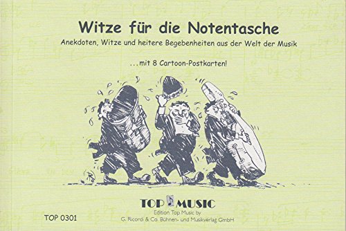Witze für die Notentasche: Anekdoten, Witze und heitere Begebenheiten aus der Welt der Musik Sheet Music