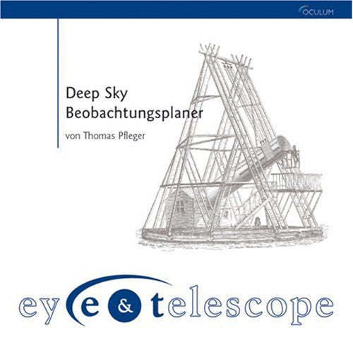 Product Image: Eye & Telescope 2.0. Deep Sky Beobachtungsplaner