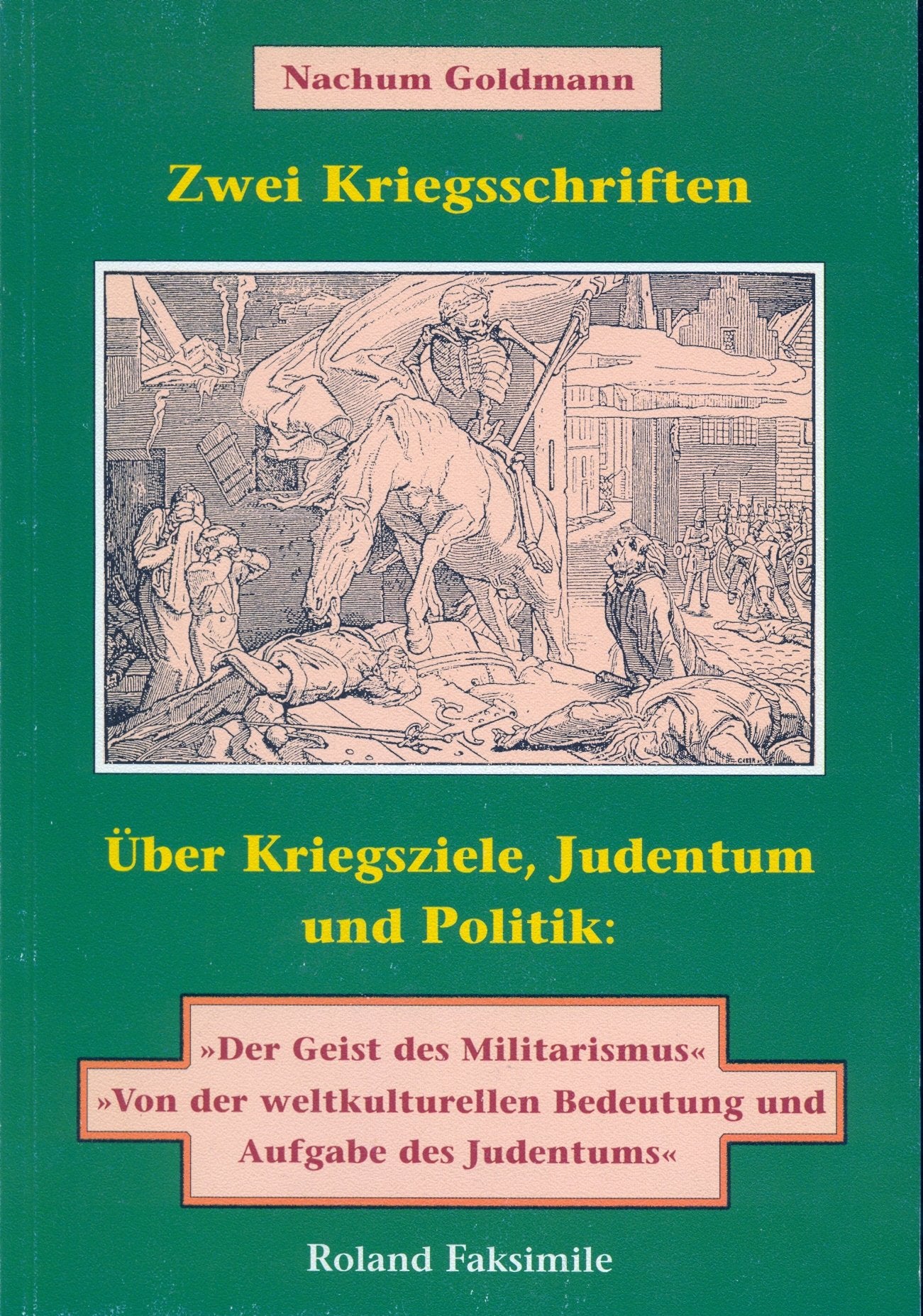 Zwei Kriegsschriften über Kriegsziele , Judentum und Politik Books