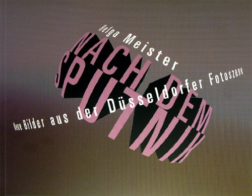 Nach dem Sputnik: Neue Bilder aus der Düsseldorfer Fotoszene Photography