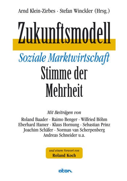 Zukunftsmodell soziale Marktwirtschaft - Stimme der Mehrheit Law