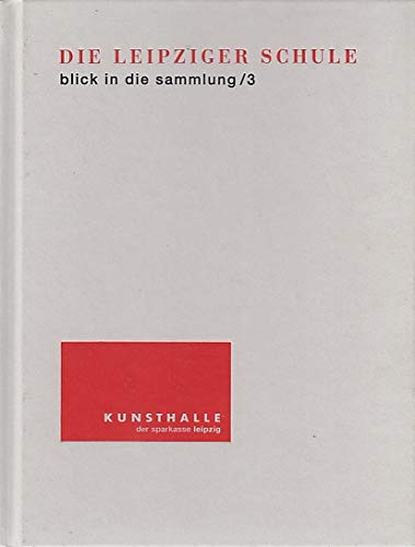 Die Leipziger Schule. Blick in die Sammlung Business & Technology