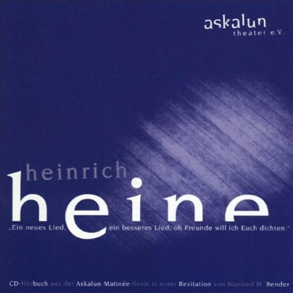 Ein neues Lied, ein besseres Lied: Gedichte, Balladen, Politische Lyrik, Anekdoten, Klagelieder aus dem Pariser Exil, Ausschnitte aus Deutschland, ein ... Euch dichten. Mit Zwischenmusiken (Matinée) Poetry