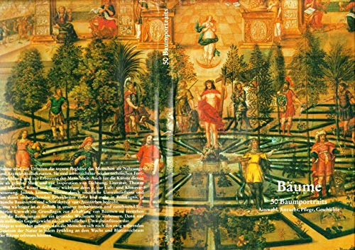 Bäume: 50 Baumportraits - Auswahl, Anzucht, Pflege Garden & Plants