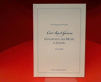 Geschichte der Musik in Leipzig: 1750-1838 Film, Art & Culture