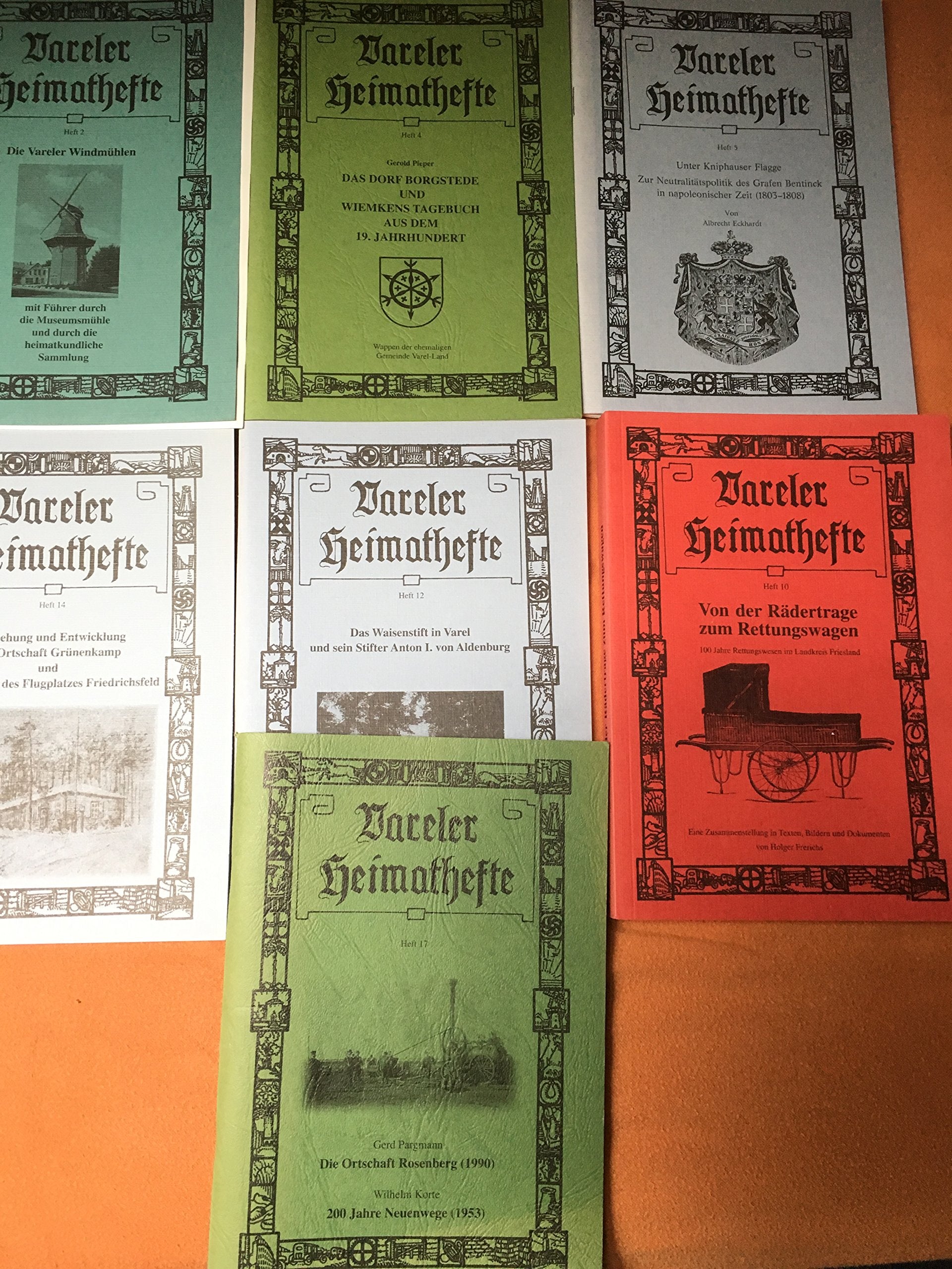 Entstehung und Entwicklung der Ortschaft Grünenkamp und die Chronik des ehemaligen Flugplatzes Varel-Friedrichsfeld (Vareler Heimathefte) Books