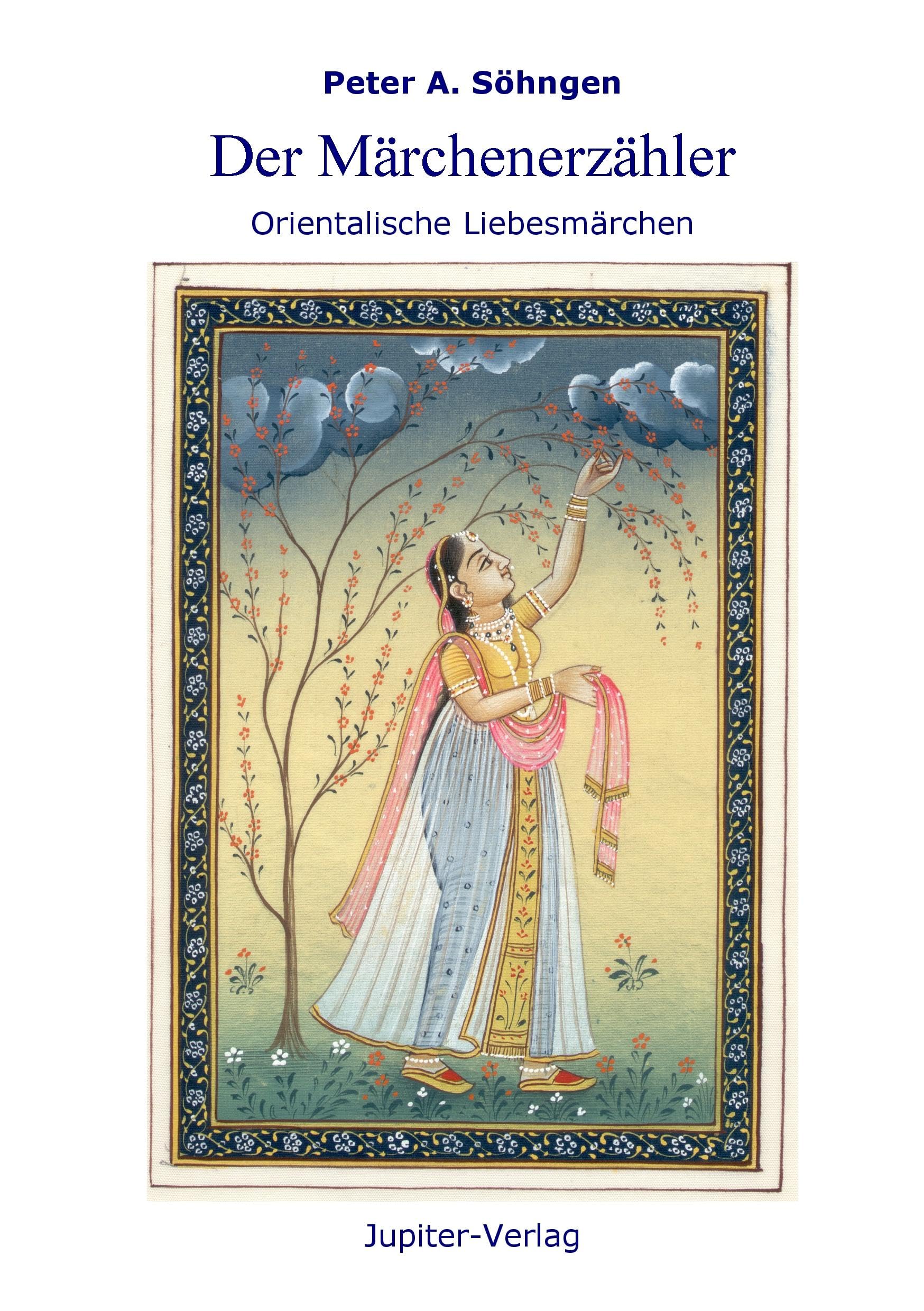 Der Märchenerzähler: Orientalische Liebesmärchen Contemporary literature