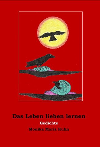 Das Leben lieben lernen: Gedichte Books