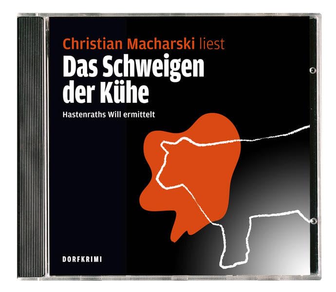 Das Schweigen der Kühe: Hastenraths Will ermittelt cd