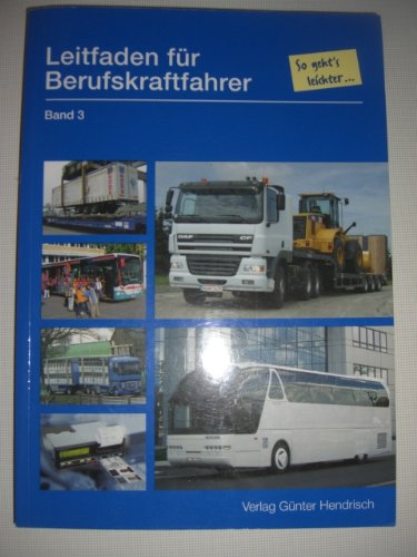 Leitfaden für Berufskraftfahrer - Band 3 (Leitfaden für Berufskraftfahrer) Books